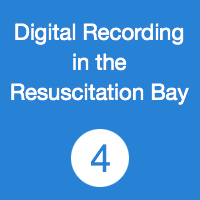 TR04 Digital recording in the Resuscitation Bay