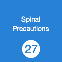 TR27 Spinal Precautions